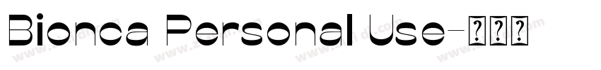 Bionca Personal Use字体转换